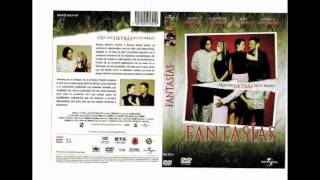 FANTASIAS PELICULA [upl. by Cirle]