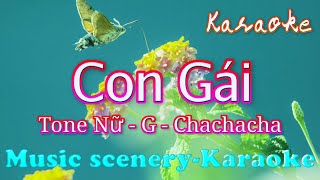 Karaoke  Con Gái  Tone Nữ  G [upl. by Regine]