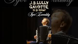 JBLully – Gavotte in D minor 35 Zavadsky accordion gavotte lully classicalmusic ballet [upl. by Ybur]