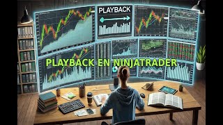 Como hacer playback con NINJATRADER [upl. by Aiello541]