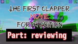 The first clapper movie reviewing part [upl. by Edgard]