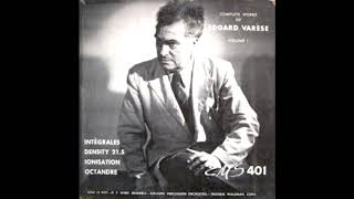 Edgard Varese  Complete Works of Edgard Varese Volume 1 1951 FULL ALBUM [upl. by Aytida]