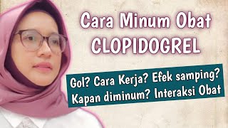 CLOPIDOGREL Informasi Obat Pencegah Pembekuan Darah yang Perlu Kamu Tahu [upl. by Nimsay]