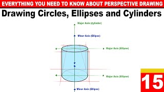 Lesson 15 Drawing Ellipses and Cylinders in Perspective [upl. by Doowle166]