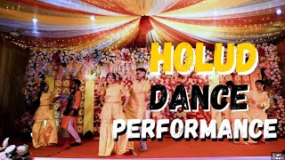 Holud Dance Performance  Holud Songs  Bangladesh [upl. by Refinne]