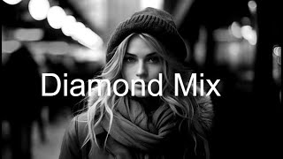 DIAMOND MIX Best Deep House Vocal amp Nu Disco 2024 [upl. by Devi837]