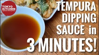 HOW TO MAKE TEMPURA DIPPING SAUCE JUST IN 3 MINUTES [upl. by Doy622]