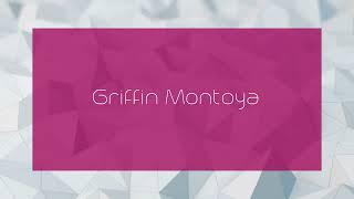 Griffin Montoya  appearance [upl. by Monetta]