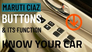 Maruti Suzuki CIAZ 2022 Alpha Top Model Buttons What They Are and How to Use Them in Real Life [upl. by Llehcsreh922]