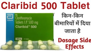 Claribid 500 Tablet Uses  Clarithromycin 500 mg Uses  Dosage And Side Effects [upl. by Adiuqram]