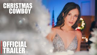 CHRISTMAS COWBOY Official Trailer 2024 Eliana Ghen [upl. by Rois728]