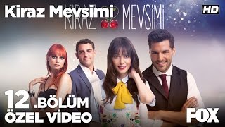 Bana sen lazımsın Kiraz Mevsimi 12 Bölüm [upl. by Capp]