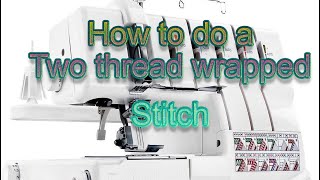 Two thread wrapped stitch overlock singer serger professional five 5 stitch overlock sewing blogs [upl. by Edmund737]