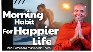 Morning Habits for your Happier Life  Based on The Buddhas Teachings [upl. by Naujad]