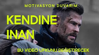 KENDİNE İNAN   MOTİVASYON VİDEOSU  BU VİDEO BAKIŞ AÇINI DEĞİŞTİRECEK [upl. by Aner]