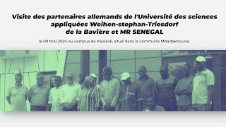 Visite des partenaires de lUniversité WeihenstephanTriesdorf de la Bavière et MR SENEGAL [upl. by Andreas]