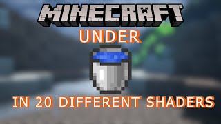 Minecraft underwater in 20 different shaders [upl. by Andaira]