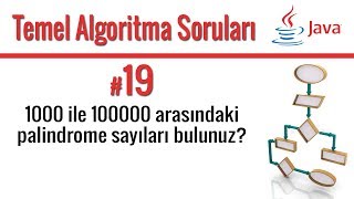 Soru 19 Palindrome sayıları bulmak [upl. by Etteuqram]