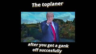 The top laner after a good Gank new memes funnyleagueoflegends gaming trending lol toplane [upl. by Naired]