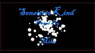 Sensitive Kind  Cover Played By Mike [upl. by Holub]