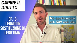 Diritto privato Il Legato in sostituzione di legittima [upl. by Pearce14]