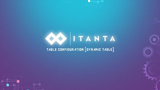 Table Configuration Dynamic Table [upl. by Ecinerev927]