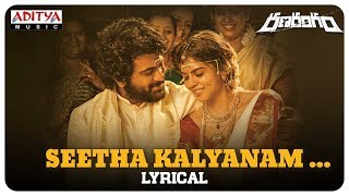 Seetha Kalyanam Lyrical  Ranarangam Songs  Sharwanand Kalyani Priyadarshan  Sudheer Varma [upl. by Irabaj]