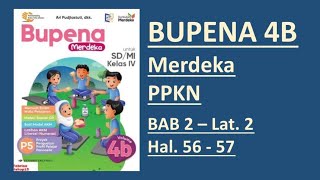 BUPENA MERDEKA 4B  Hal 56  57  PPKN  BAB 2  Lat 2 [upl. by Iveson]