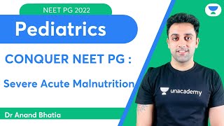 Conquer NEET PG 2022 Severe AcuteMalnutrition Part1  Lets Crack NEET PG  DrAnand [upl. by Spooner]