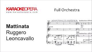 Karaoke Opera Mattinata  Neapolitan Folk Song Leoncavallo Orchestra only version with music [upl. by Niroht]