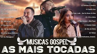 Fernandinho Isaías Saad amp Gabriela Rocha  Playlist Gospel para uma Vida Melhor  Hits Gospel 2024 [upl. by Lacie]