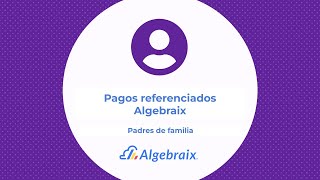 Pago en efectivo con referencias Algebraix [upl. by Ahcirt]