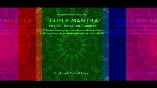 Triple Mantra  Dr Joseph Michael Levry [upl. by Melly]