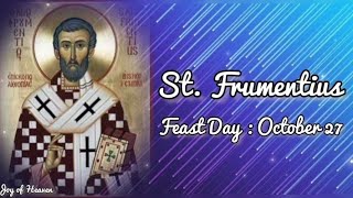 ST FRUMENTIUS Story  The Apostles of Ethiopia  Feast Day  October 27 [upl. by Anaed]