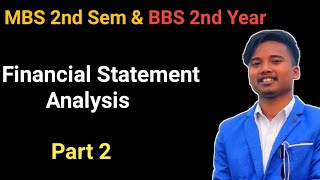 Financial Statement Analysis  MBS 2nd Semester  Financial Management  Part 2 selfstudy [upl. by Mongeau]