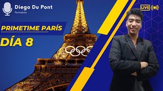 JUEGOS OLÍMPICOS PARIS 2024  PRIMETIME PARIS  DIA 8  EN VIVO 🎙️DIEGO DU PONT [upl. by Isnam]