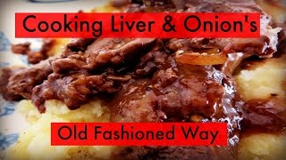 Cooking Liver amp Onions [upl. by Brooking]