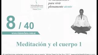 08 Meditación y el cuerpo 1 [upl. by Verene]