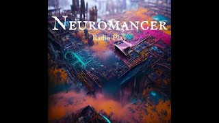 Neuromancer SciFi Cyberpunk [upl. by Balduin]