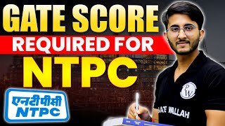 GATE Score Required For NTPC [upl. by Farhi]