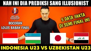 UZBEKISTAN VS INDONESIA JAPAN VS IRAQ PIALA ASIA U23 2024 PREDIKSI JITU SANG ILLUSIONIST DEMIAN [upl. by Yolanthe556]