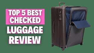 Top 5 Best Checked Luggage 2023 Travel with Confidence and Style [upl. by Iden255]