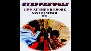 Steppenwolf  08271968  San Francisco CA 🇺🇸 Live  The Fillmore Full show [upl. by Nytsyrk]