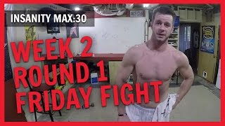 INSANITY MAX 30 Week 2 Friday Fight Round 1 NC FIT CLUB [upl. by Annawat]