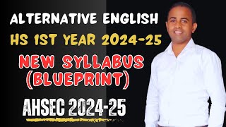 hs 1st year alternative english syllabus 20242025 ahsec class 11 ahsec syllabus 202425 blueprint [upl. by Lavro]