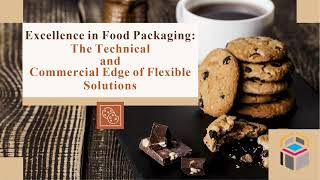 Flexible PackagingAdvantages for Food Products [upl. by Laeahcim593]