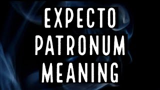 Expecto Patronum Meaning  What Does Expecto Patronum Mean [upl. by Anahs]