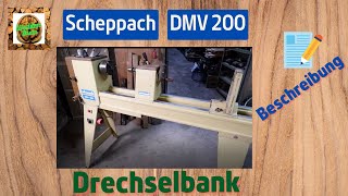 Scheppach Drechselbank DMV 200 Vorstellung [upl. by Oneal]