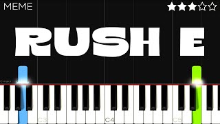 RUSH E  INTERMEDIATE Piano Tutorial [upl. by Notlehs]