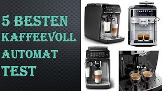 5 Besten Kaffeevollautomat Test [upl. by Alon]